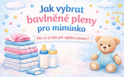 Jak vybrat bavlněné pleny pro miminko 👶
