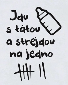 Obrázek pro potisk č.93 Jdu s tátou a strejdou na jedno