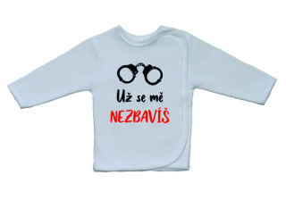 Kojenecká vtipná košilka, Gama, Už se mě nezbavíš