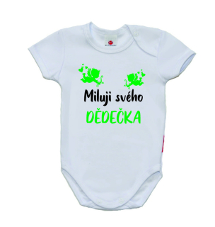 Dětské body s vtipným potiskem, Gama, krátký rukáv, Miluji svého dědečka+Amorek 